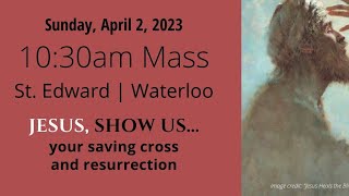 PART 1 PROCESSION: 10:30am Mass Palm Sunday (4.2.23)