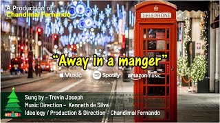 AWAY IN A MANGER Cover by Trevin Joseph