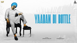 Yadaan Di Bottle (Official Audio) | Jarman Dhillon | Thisisbeatboy | 360 Digitals | New Punjabi Song