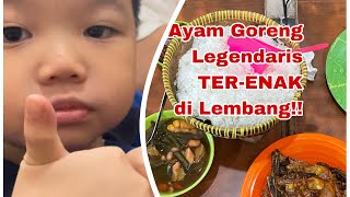 AYAM GORENG LEGENDARIS TERENAK || Rekomendasi makanan di Lembang