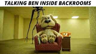 Talking Ben inside the Backrooms !!! 😱😱😱