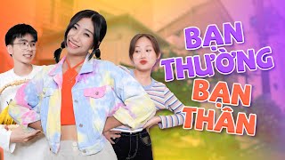 [Nhạc Chế] BẠN THƯỜNG - BẠN THÂN | DI DI x LONG.C x MIN MIN