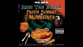 Turn Ya Rumps Up - Rich The Factor Ft Slo Nicotero (Peach Cobbler To Mobbsters 3)