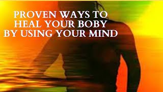 Proven Ways To Heal Your Body By Using The Power Of Our Mind #shorts