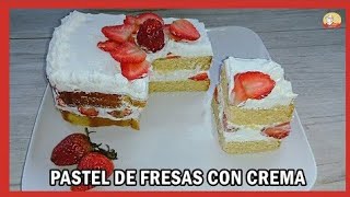 PASTEL de FRESAS con CREMA de CHANTILLY | CÓMO HACER UN PASTEL DE FRESAS