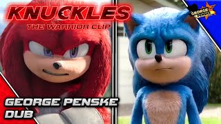 Knuckles: The Warrior Clip (George Penske Dub)