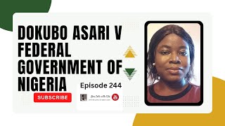 Dokubo Asari v Federal Government of Nigeria |Judicial Precedent | Bail | Nigerian Law | Episode 243