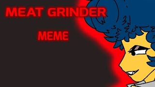 MEAT GRINDER MEME REDO (flipaclip) RF wally (au) 15fps