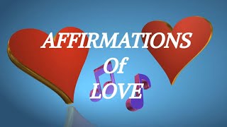 💖 Love Affirmations -