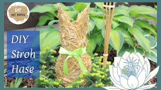 Naturmaterialien Osterdeko 🐣 DIY Hase aus Stroh 🌷 einfache Deko zu Ostern selber machen - Basteln