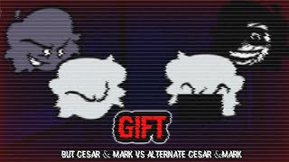 gift but mark & cesar sings vs alternate cesar & mark (leer desc/read desc) fnf cover old version