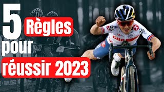 5 règles pour réussir votre saison 2023 - La Science du Cyclisme