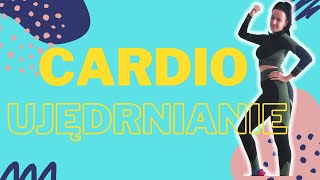 Cardio dla początkujących + wzmacnianie. Tracimy kalorie i ujędrniamy ciało! Zestaw na stojąco!