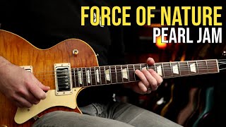 How to Play "Force Of Nature" by Pearl Jam  | Guitar Lesson