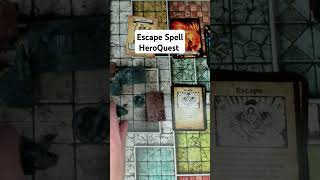 Escape Spell - HeroQuest