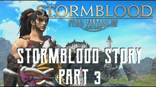 Stormblood - The Story of Final Fantasy XIV 4.0 - Part 3 of 4