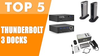 Best Thunderbolt 3 Docks 2021