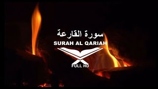 Surah Al Qariah - Mishary Rashid Al-Afasy - سورة القارعة