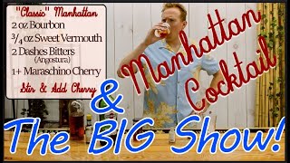 Manhattan Cocktail & THE BIG SHOW!!! | DISNEY Flavored Syrup? | SINGING, DANCING, IT'S GOT IT ALL :)