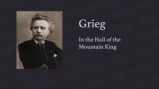 Grieg - In the Hall of the Mountain King