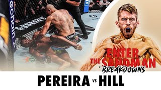 The Brazilian Prometheus Strikes Again | Pereira vs Hill  *Breakdown*