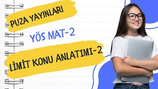 YÖS MATEMATİK - 2 | LİMİT KONU ANLATIMI - 2 | SORU ÇÖZÜMÜ | PUZA YAYINLARI | (2024)