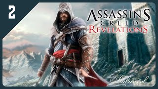 Assassin's Creed Revelations - Прохождение | Часть: 3 - 4 | Стрим 2