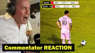 Commentator's reaction to Messi free kick goal vs Dallas