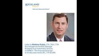 Matthew Roddy, V.P. & Portfolio Manager Rockland Trust