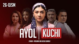 Ayol kuchi 26-qism