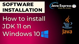 How to install JDK 11 on Windows 10 |  JAVA_HOME