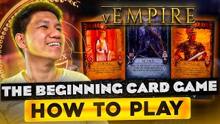 HOW TO PLAY vEMPIRE THE BEGINNING PLAY TO EARN CARD GAME (TAGALOG)