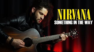 MARCELO CARVALHO | NIRVANA | Something In The Way | THE BATMAN Acoustic Cover