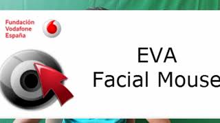 What is EVA facial Mouse app??? How to use it???