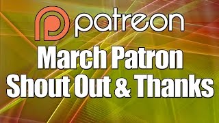 March Patreon Supporter Shout Out!