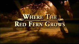 Where The Red Fern Grows :: trailer