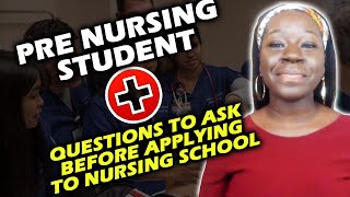 Pre Nursing Student | Questions to ask BEFORE applying to Nursing School Part 1