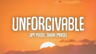 Jim Yosef & Shiah Maisel - Unforgivable (Lyrics)