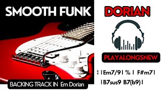 SMOOTH FUNK  Em Dorian - Backing Track for improvise all instruments