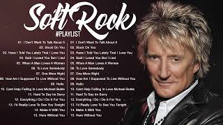 Rod Stewart, Air Supply, Phil Colins , Bee gees, Elton John - Greatest Soft Rock Love Songs 80s 90s