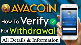 How To Withdraw & Verify AVACOiN | AVACOiN Verification Complete Process | All Details & Information