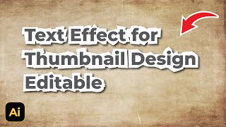 Simple Cutout Text effect for Thumbnail Design in Illustrator