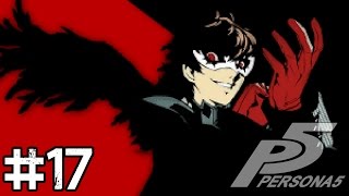 Persona 5 English Story Walkthrough Gameplay Part 17 Preparation