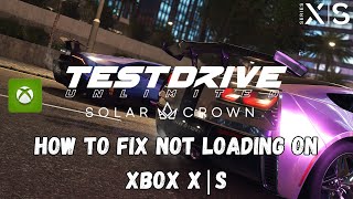 How To Fix Test Drive Unlimited Solar Crown Not Loading on Xbox Series X|S