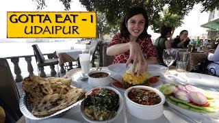 Gotta Eat || Part 1 || Udaipur