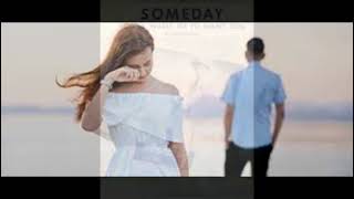 I Know That Someday