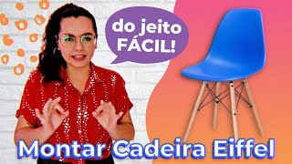 Como montar cadeira Charles Eames Eiffel - DO JEITO FÁCIL!