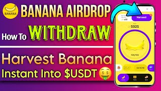 How To Withdraw Banana Airdeop Into USDT | Live Withdrawal | Step By Step Guid | Banana Telegram Bot