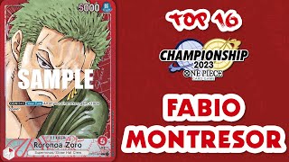 TOP 16 EUROPE CHAMPIONSHIP FINALS - FABIO MONTRESOR - ZORO - INTERVISTA E DECKLIST