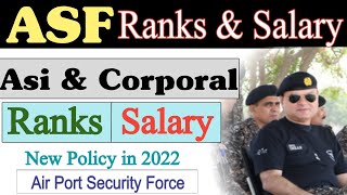 Asf Ranks and Salary in 2022, Asf salary allowances in 2022, Asf new Policy, Asf jobs in 2022